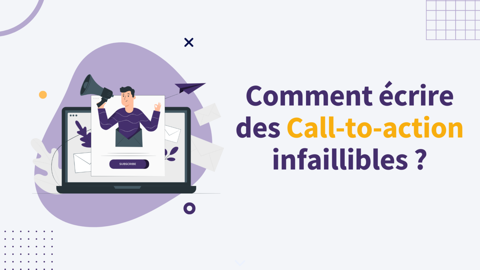 Les secrets d'un call-to-action efficace pour booster votre conversion